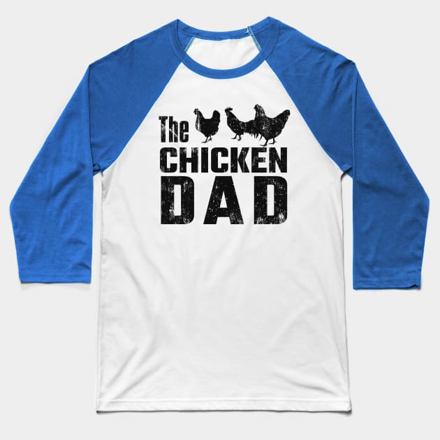 Chickens Dad Farmer Chicken Lover Fun Baseball T-Shirt by Foxxy Merch